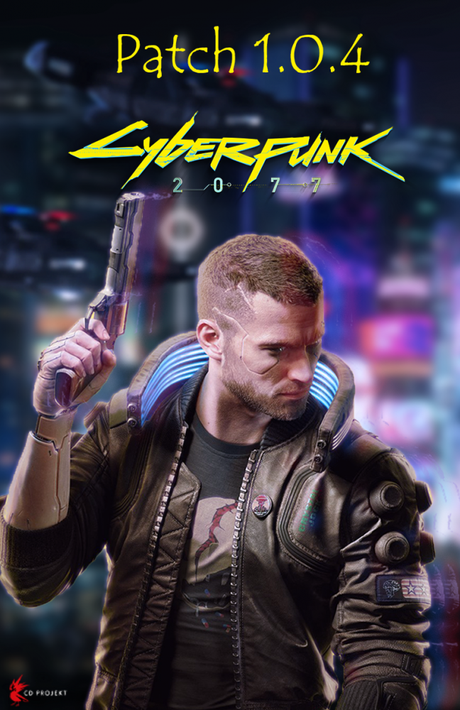 Cyberpunk 2077 Patch 1.0.4 (для всех пираток)